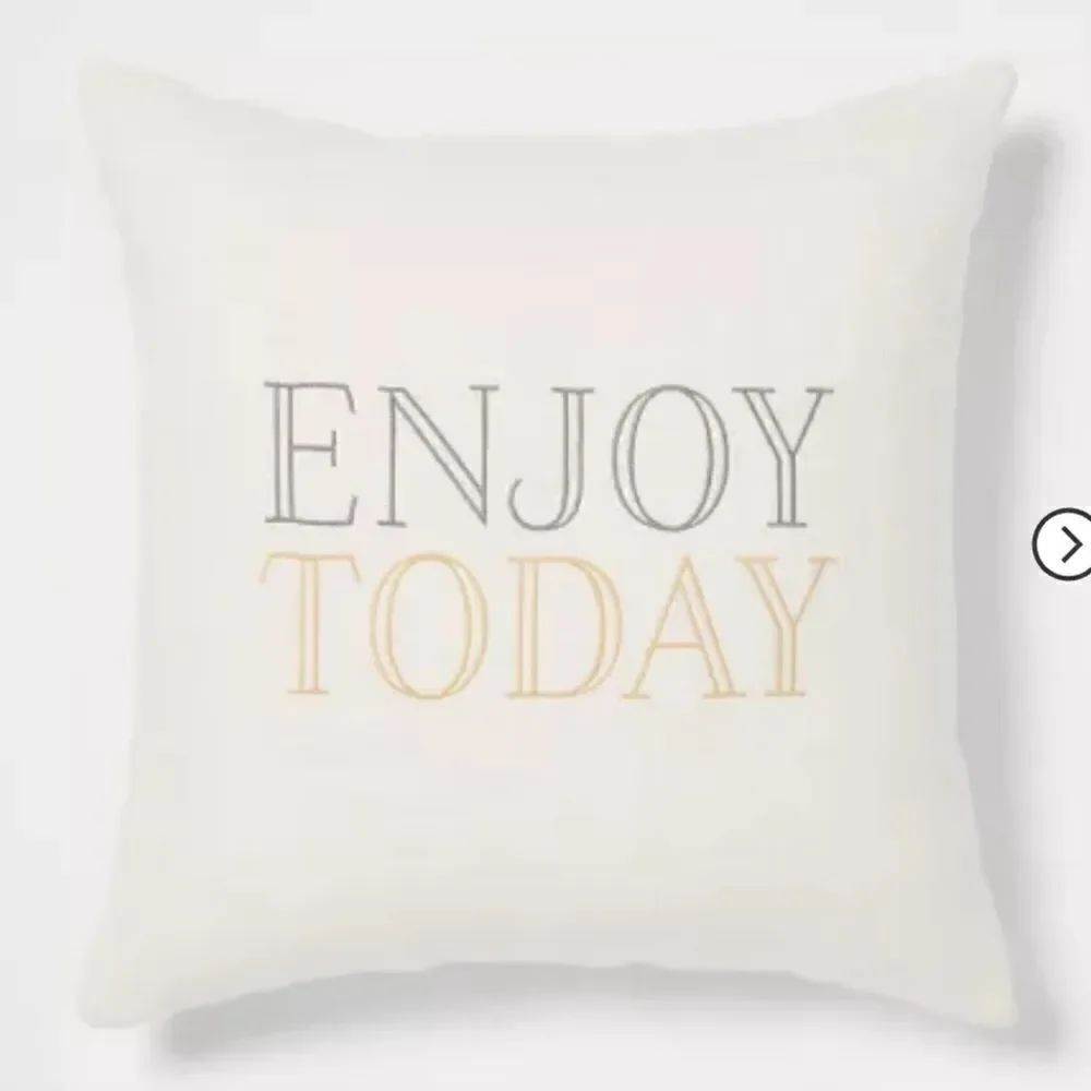 'Enjoy Today' Square Throw Pillow Cream - Threshold™